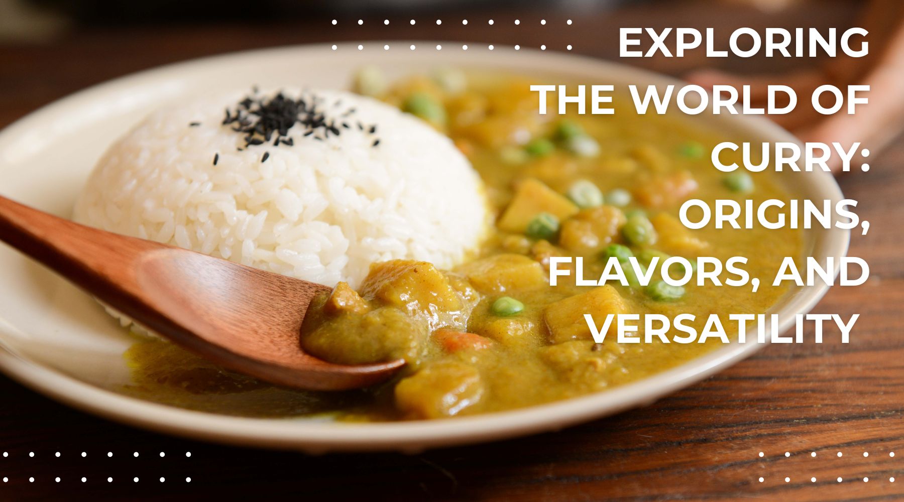 Exploring the world of curry